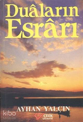 Duaların Esrarı - Ayhan Yalçın