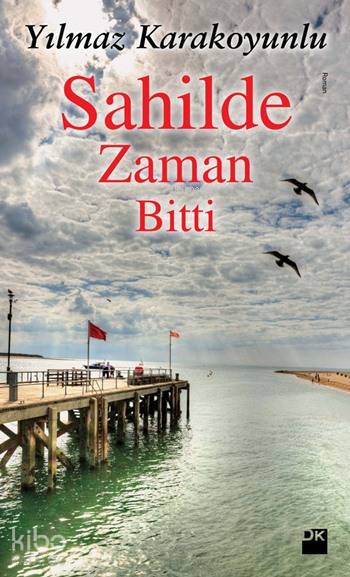 Sahilde Zaman Bitti - Yılmaz Karakoyunlu
