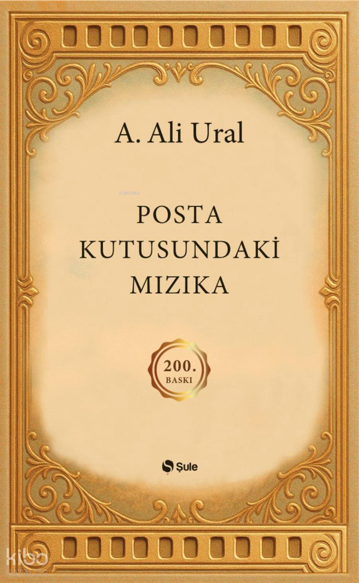 Posta Kutusundaki Mızıka (Ciltli) - A. Ali Ural