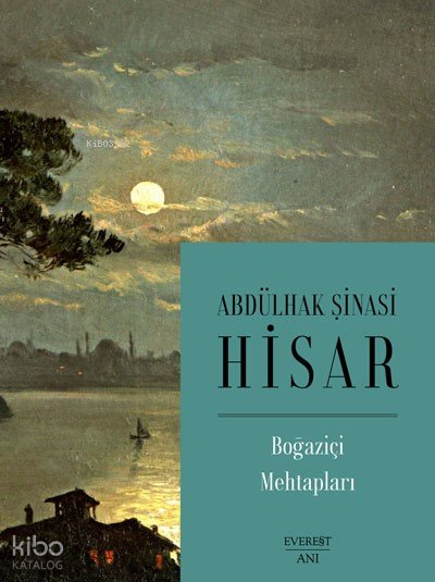Boğaziçi Mehtapları - Abdülhak Şinasi Hisar