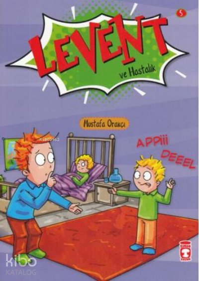 Levent Ve Hastalık