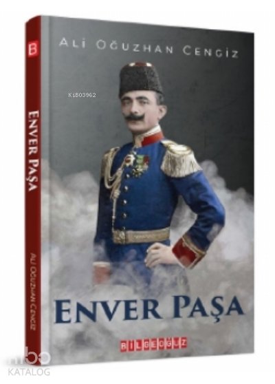 Enver Paşa - Ali Oğuzhan Cengiz