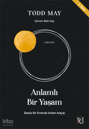 Anlamlı Bir Yaşam - Todd May
