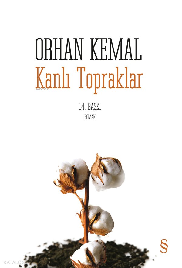 Kanlı Topraklar - Orhan Kemal