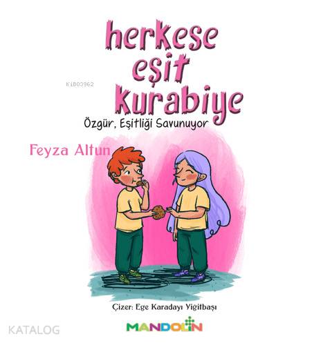 Herkese Eşit Kurabiye - Feyza Altun