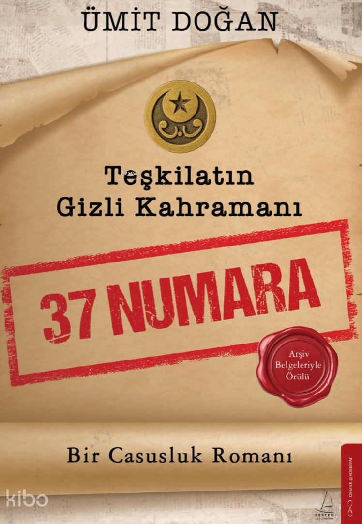 37 Numara - Teşkilatın Gizli Kahramanı - Ümit Doğan