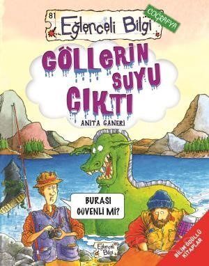 EĞLENCELİ BİLGİ - GÖLLERİN SUYU ÇIKTI