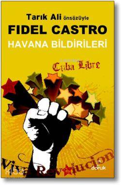 Havana Bildirileri - Fidel Castro