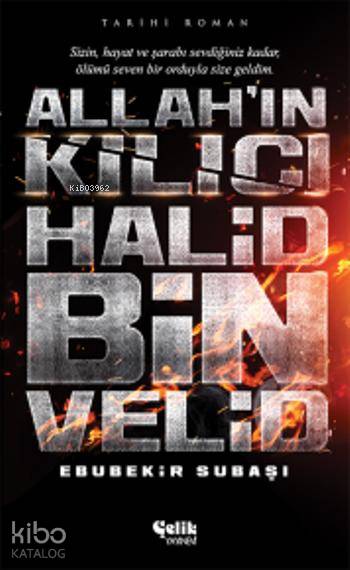 ALLAHIN KILICI HALİD BİN VELİD