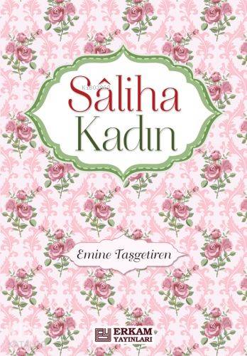 Saliha Kadın - Emine Taşgetiren