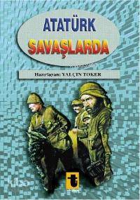 Atatürk Savaşlarda
