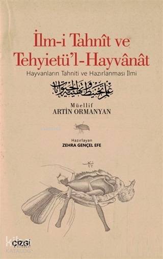 İlm-i Tahnit ve Tehyietü'l-Hayvanat (Osmanlıca Aslı İle)