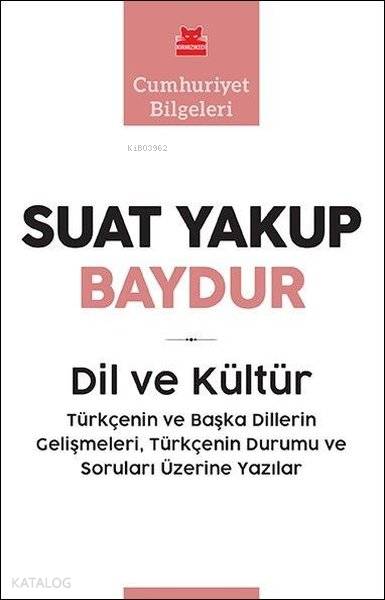 Dil ve Kültür - Cumhuriyet Bilgeleri