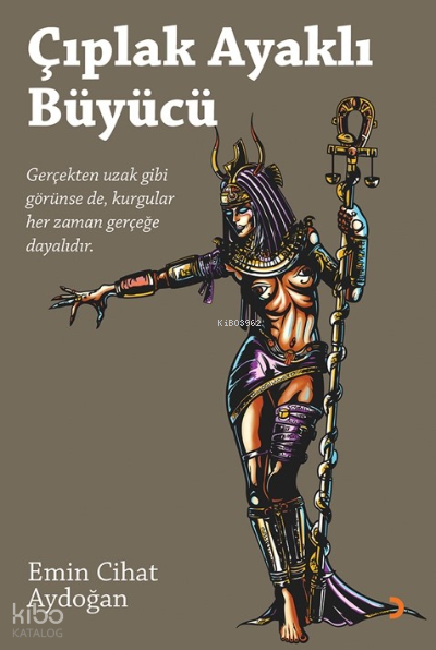 Çıplak Ayaklı Büyücü - Emin Cihat Aydoğan