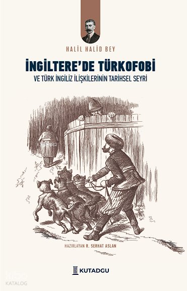 İngiltere'de Türkofobi ve Türk İngiliz İlişkilerinin Tarihsel Seyri