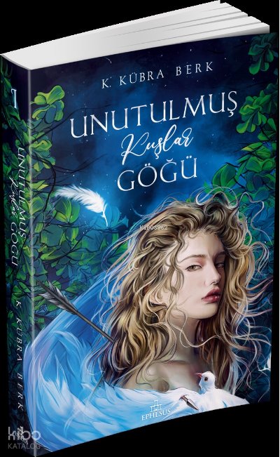 Unutulmuş Kuşlar Göğü - 1 (Ciltsiz) - K. Kübra Berk