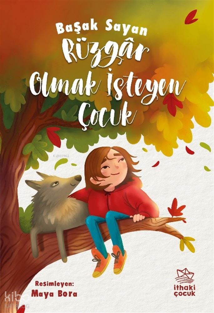 RÜZGAR OLMAK İSTEYEN ÇOCUK