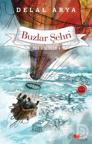 Pera Günlükleri 4 - Buzlar Şehri - Delal Arya