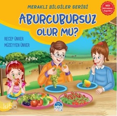 Aburcubursuz Olur mu? Meraklı Bilgiler Serisi - Recep Ünver