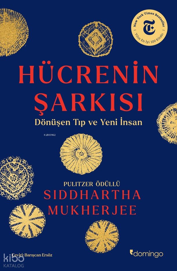 Hücrenin Şarkısı - Siddhartha Mukherjee