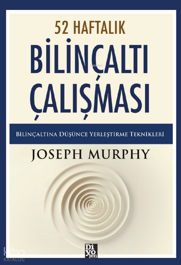 52 Haftalık Bilinçaltı Çalışması - Joseph Murhpy