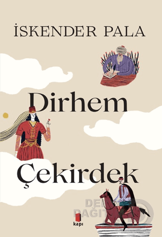İKİ DİRHEM BİR ÇEKİRDEK - CİLTLİ