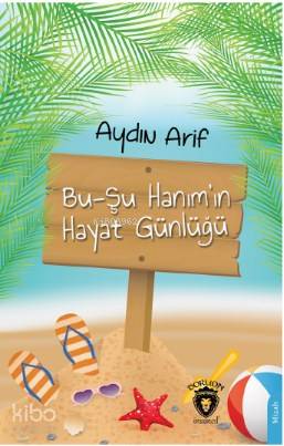 Bu-Şu Hanım'ın Hayat Günlüğü - Aydın Arif