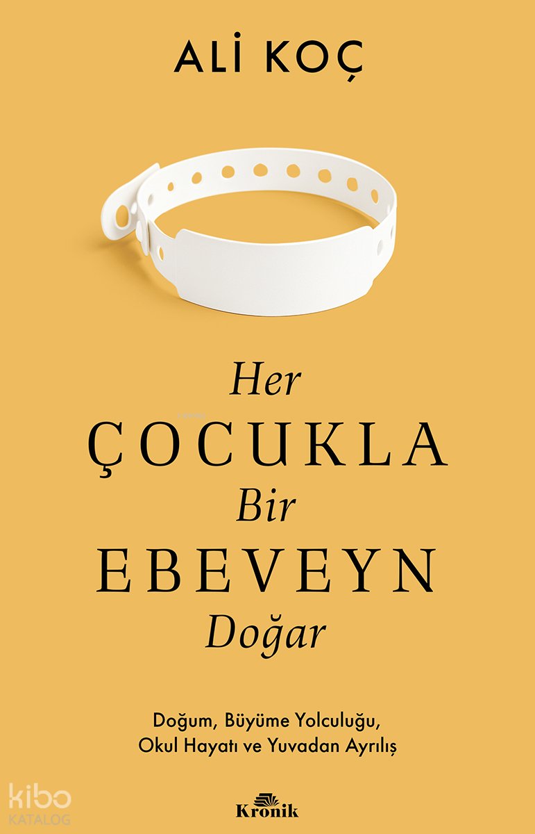 Her Çocukla Bir Ebeveyn Doğar