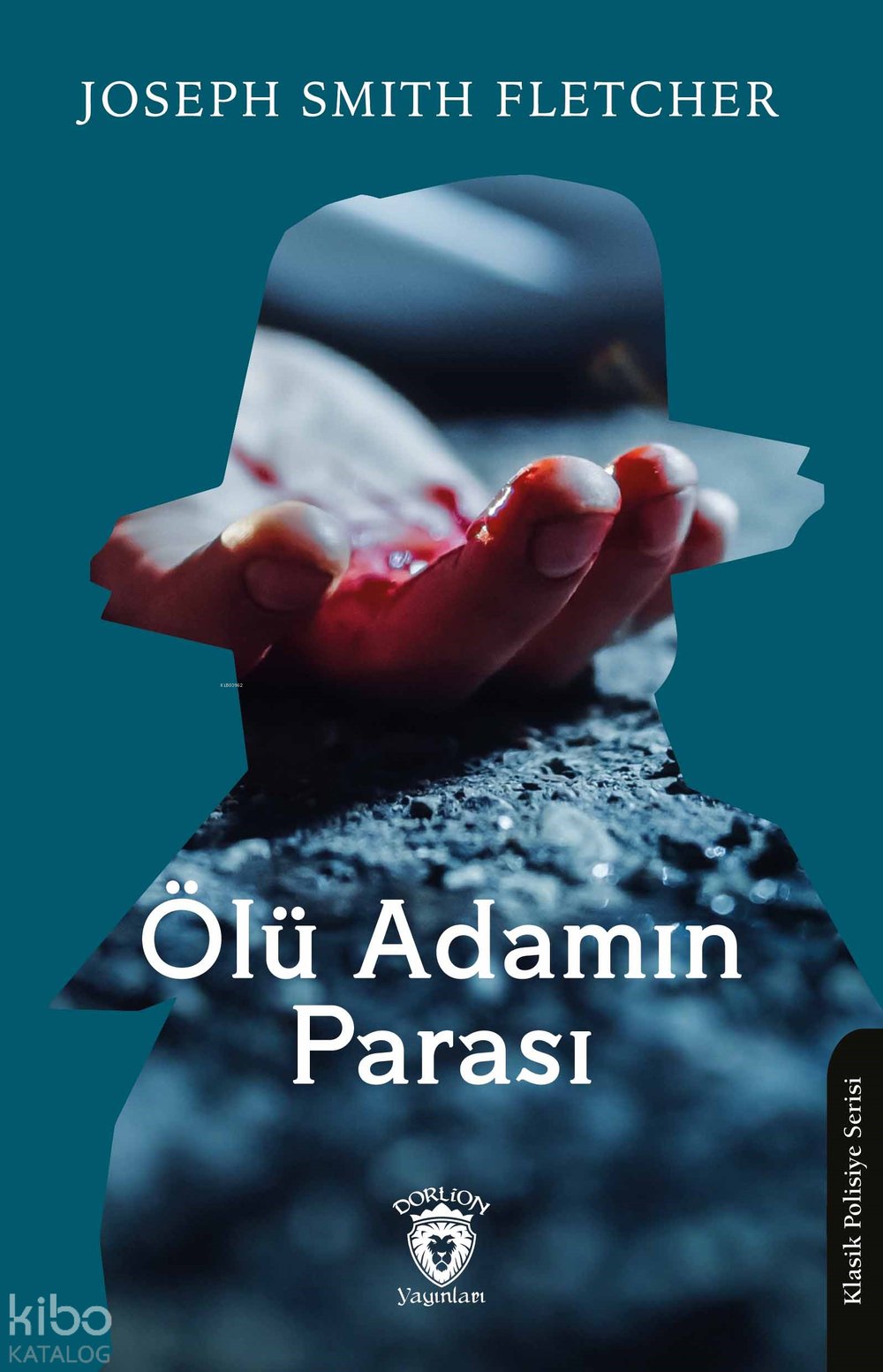 Ölü Adamın Parası - Joseph Smith Fletcher