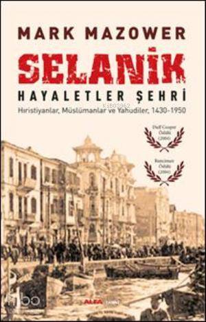 Selanik - Hayaletler Şehri