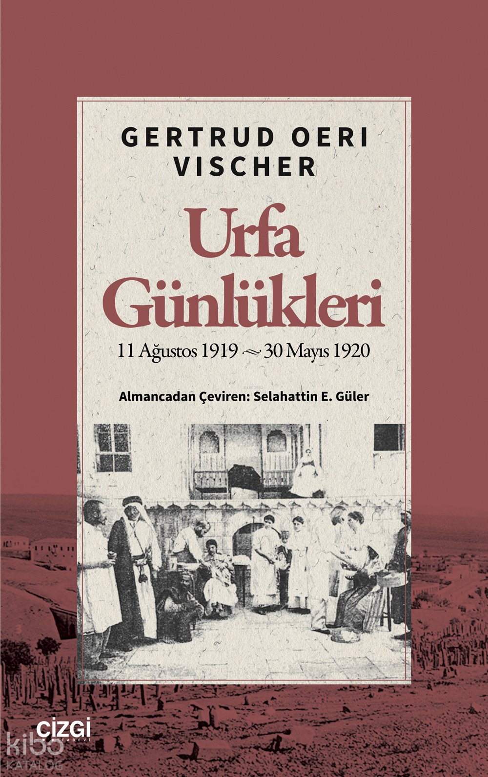 Urfa Günlükleri