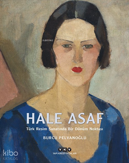 Hale Asaf - Burcu Pelvanoğlu