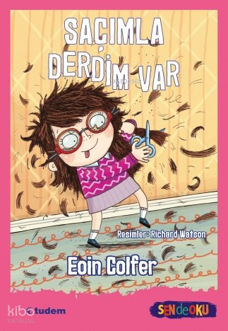 Sen de Oku - Saçımla Derdim Var - Eoin Colfer