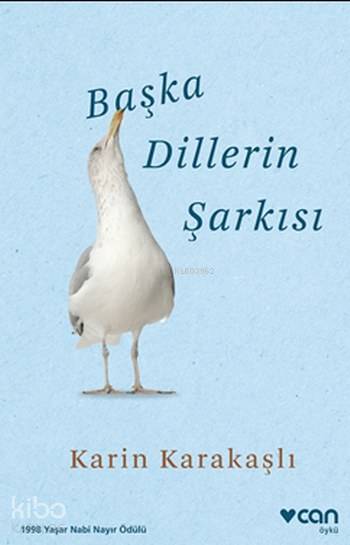Başka Dillerin Şarkısı - Karin Karakaşlı