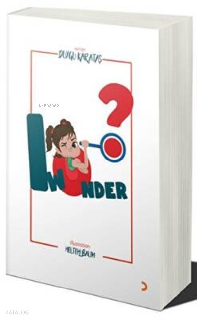 I Wonder