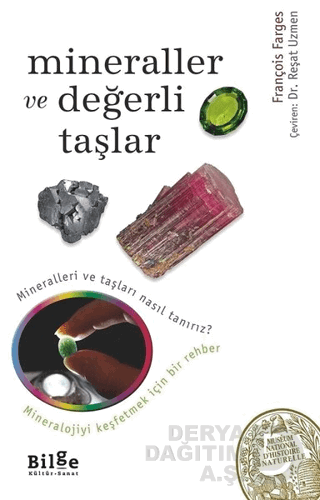 Mineraller ve Değerli Taşlar - François Farges