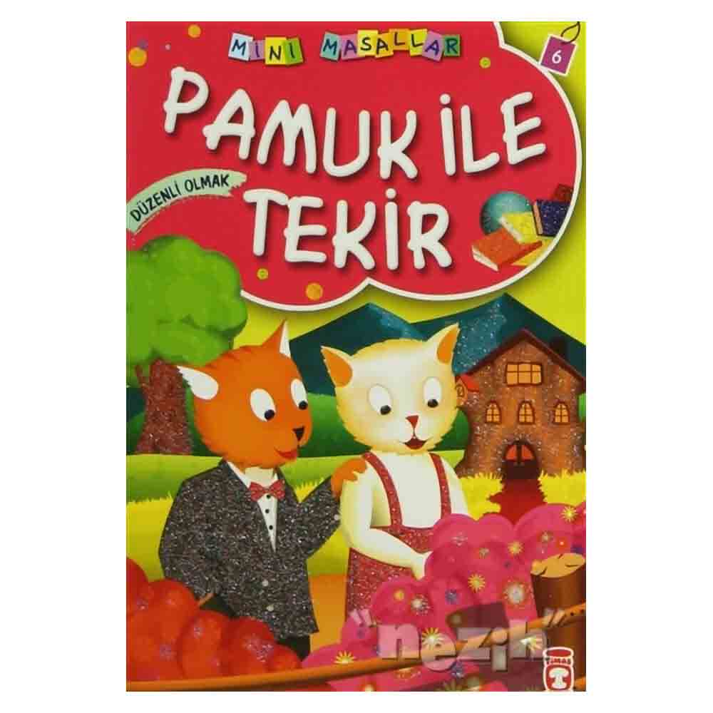 MİNİ MASALLAR PAMUK İLE TEKİR