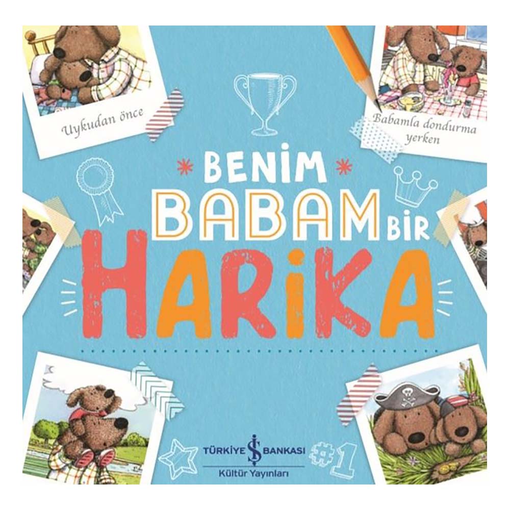 BENİM BABAM BİR HARİKA