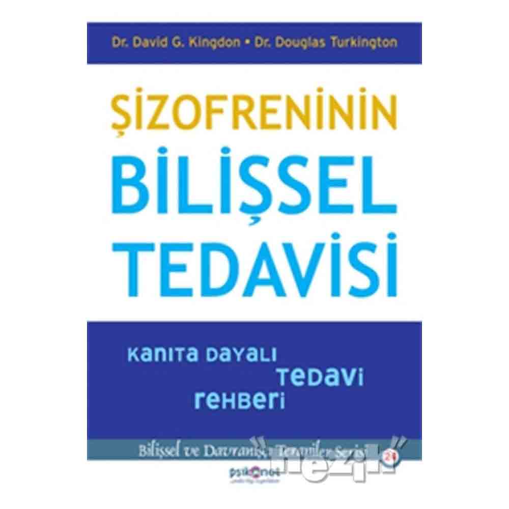 ŞİZOFRENİN BİLİŞSEL TEDAVİSİ