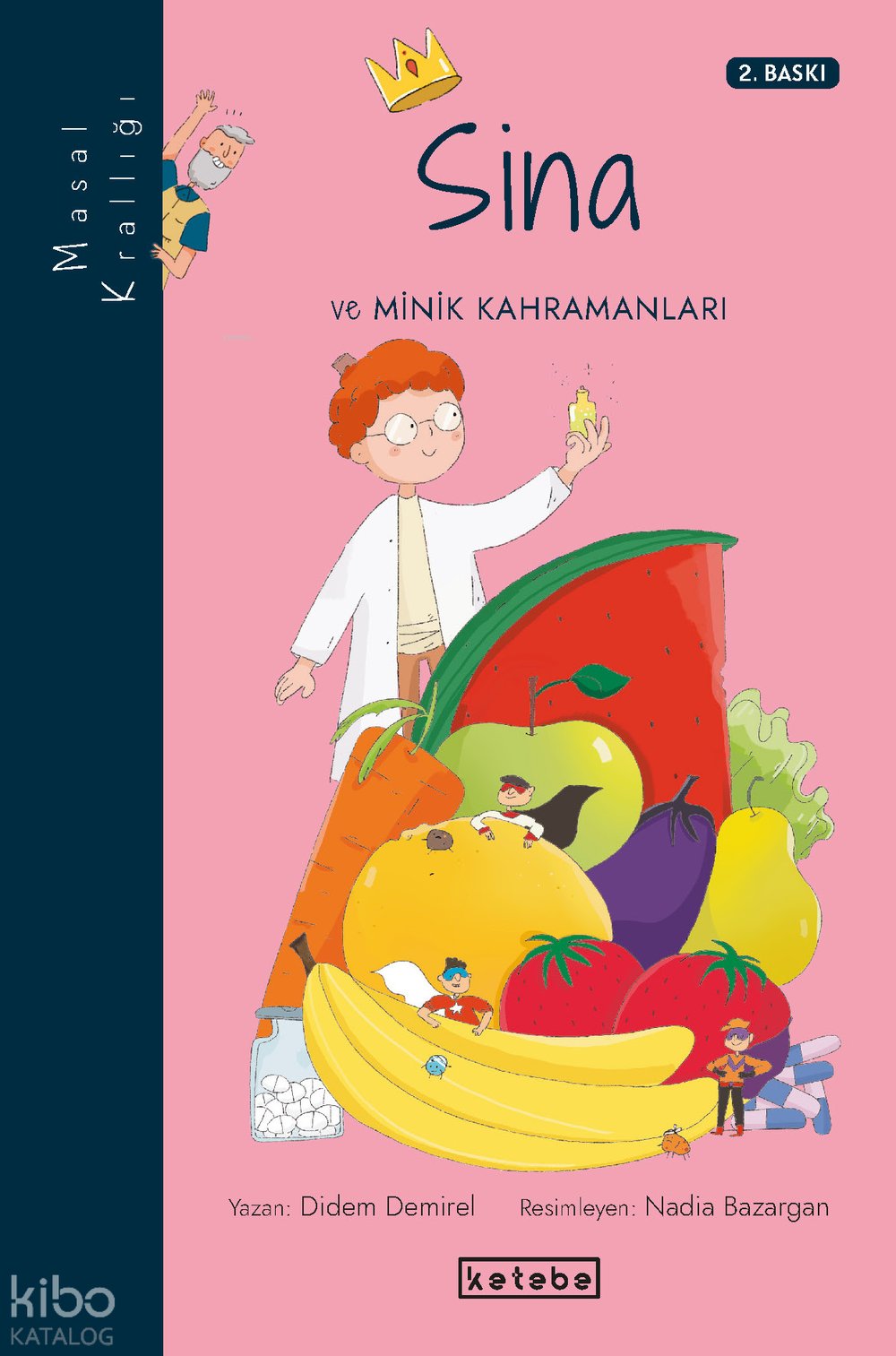 Sina Ve Minik Kahramanlar - Didem Demirel