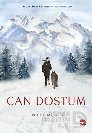 CAN DOSTUM / WALT MOREY