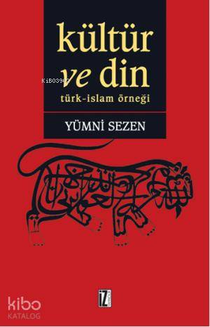 Kültür ve Din - Yümni Sezen