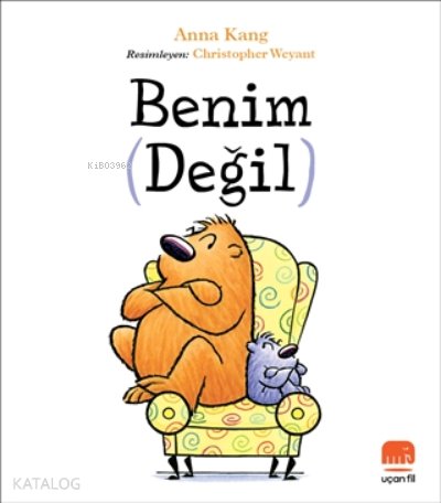 Benim ( Değil ) - Anna Kang