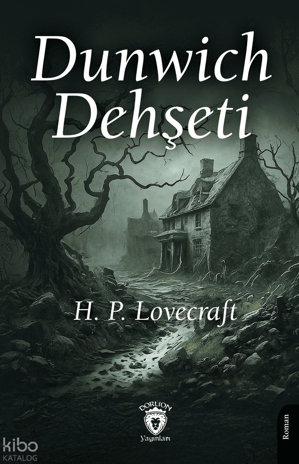 Dunwich Dehşeti - H. P. Lovecraft