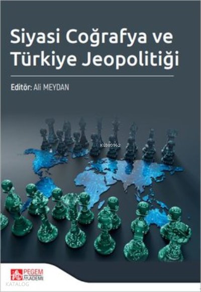 Siyasi Coğrafya ve Türkiye Jeopolitiği