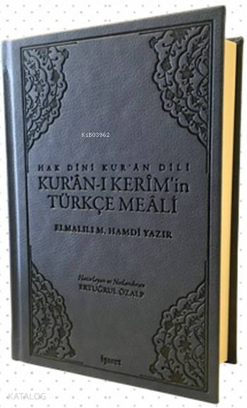 Kur'an-ı Kerim'in Türkçe Meali - Elmalılı Muhammed Hamdi Yazır