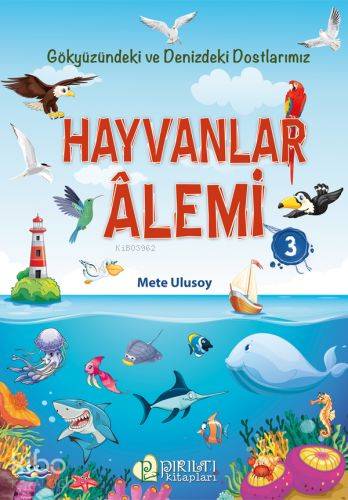 Hayvanlar Alemi - 3