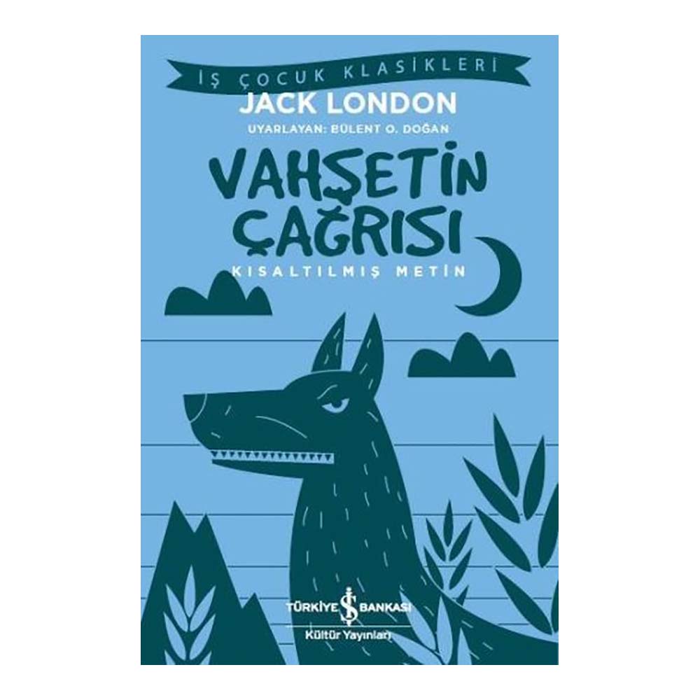 VAHŞETİN ÇAĞRISI ( ÇOCUK KLASİKLERİ )