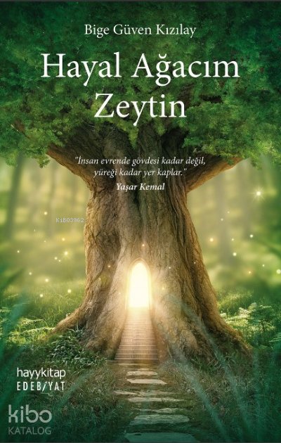 Hayal Ağacım Zeytin - Bige Güven Kızılay