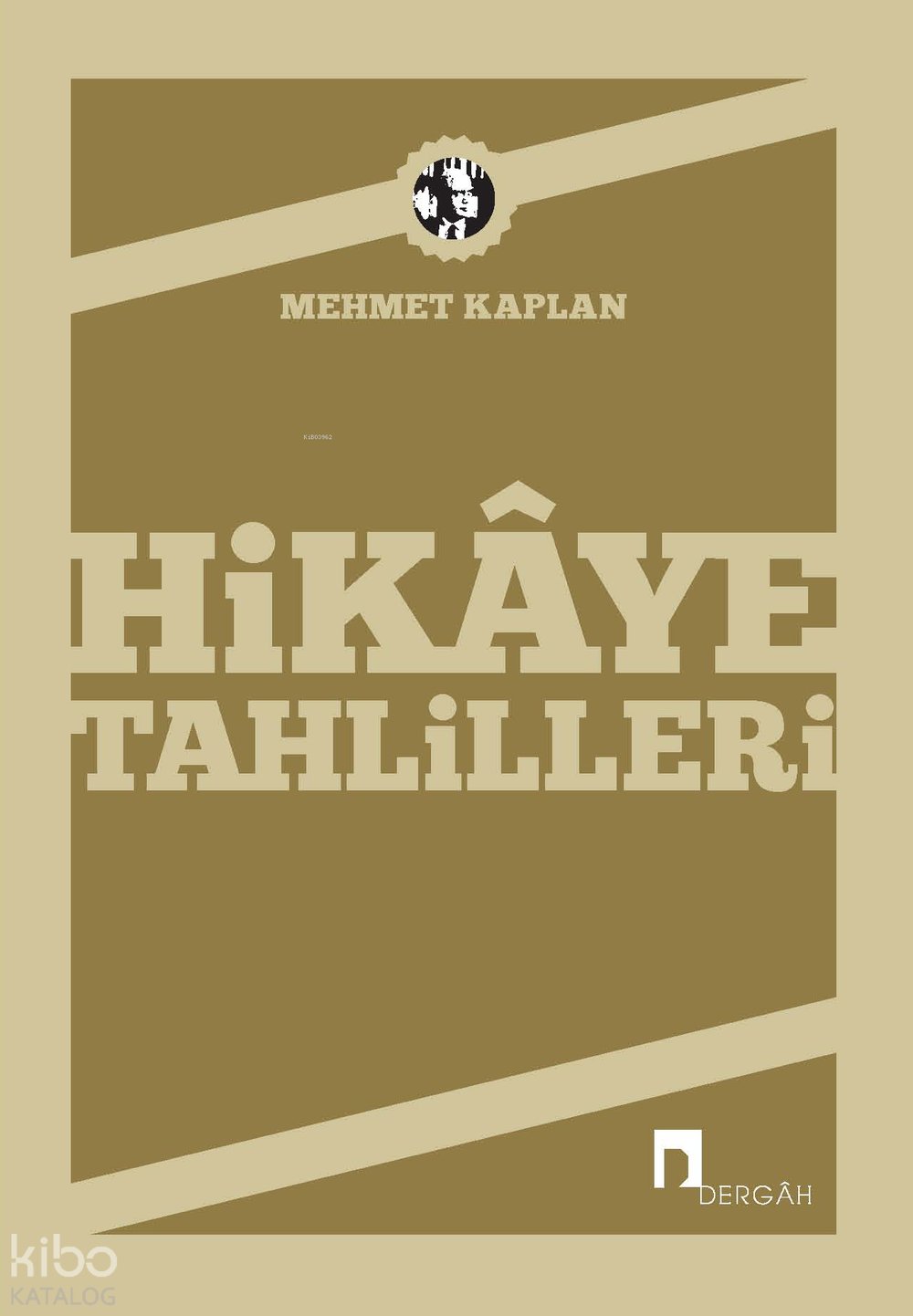 Hikaye Tahlilleri - Mehmet Kaplan